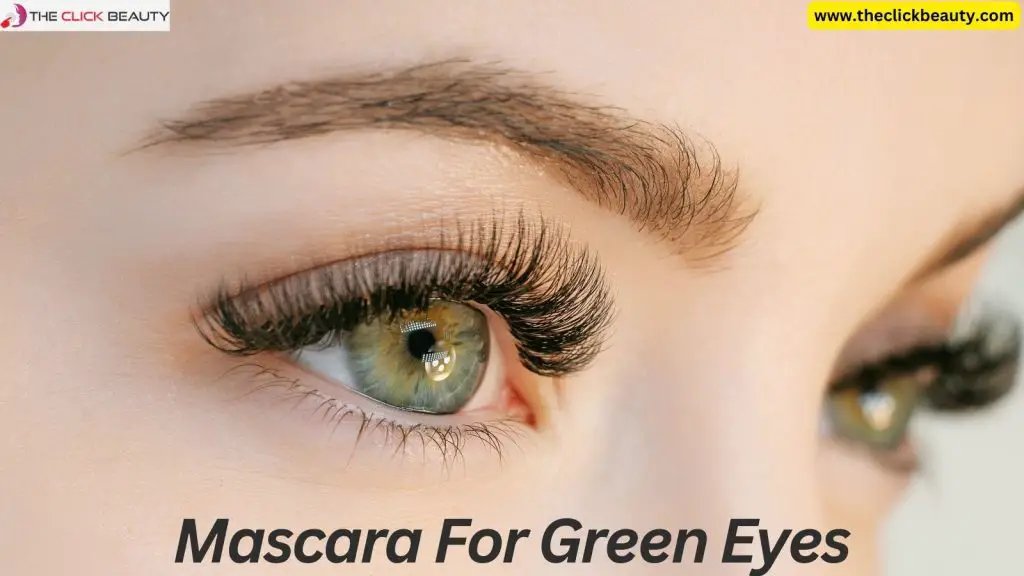 Mascara For Green Eyes