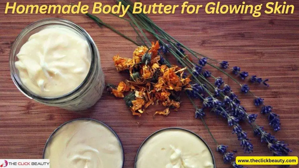 Homemade Body Butter for Glowing Skin