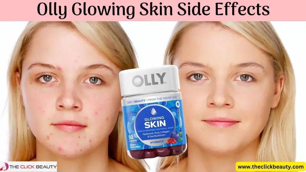Olly Glowing Skin Side Effects