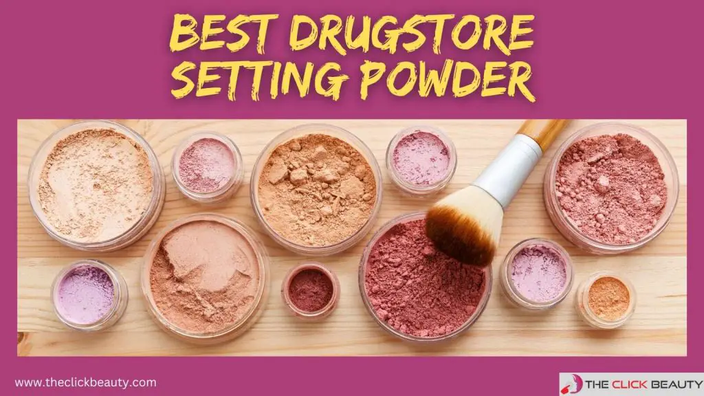 best drugstore setting powder