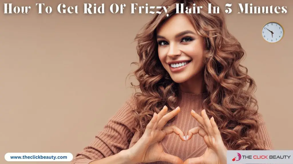 Get Rid Of Frizzy Hair