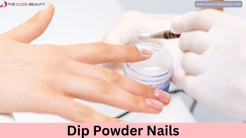 Dip Powder Nails