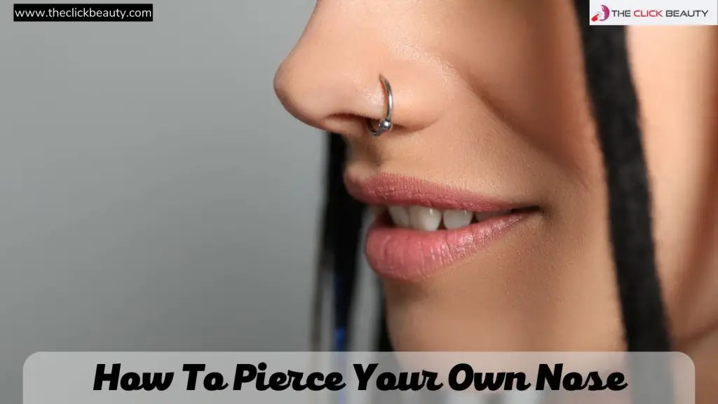 how To pierce your own nose