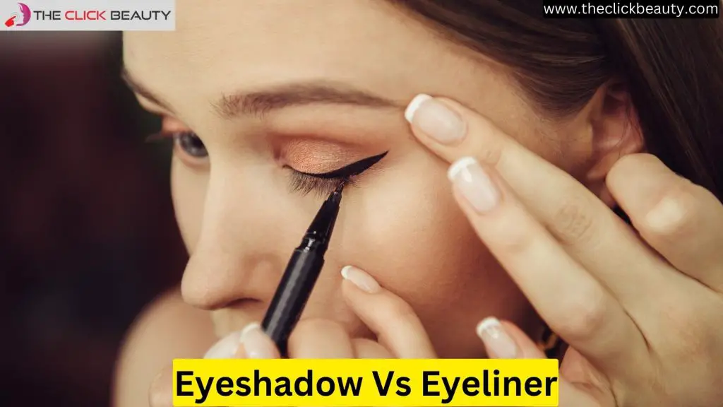 Eyeshadow Vs Eyeliner